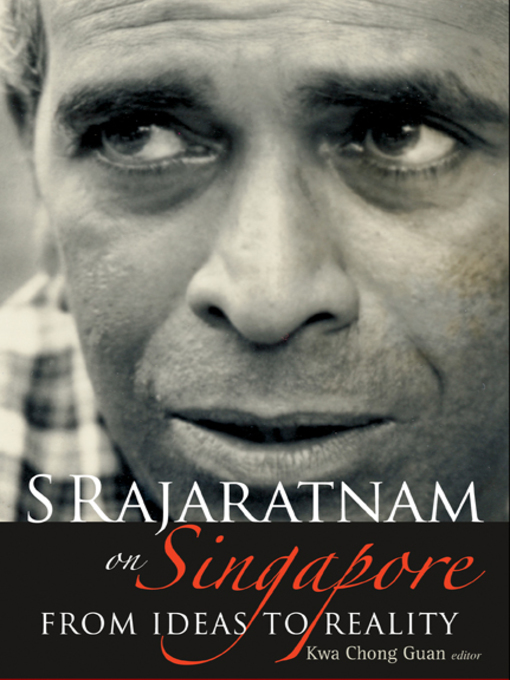 Title details for S Rajaratnam On Singapore by Chong Guan Kwa - Wait list